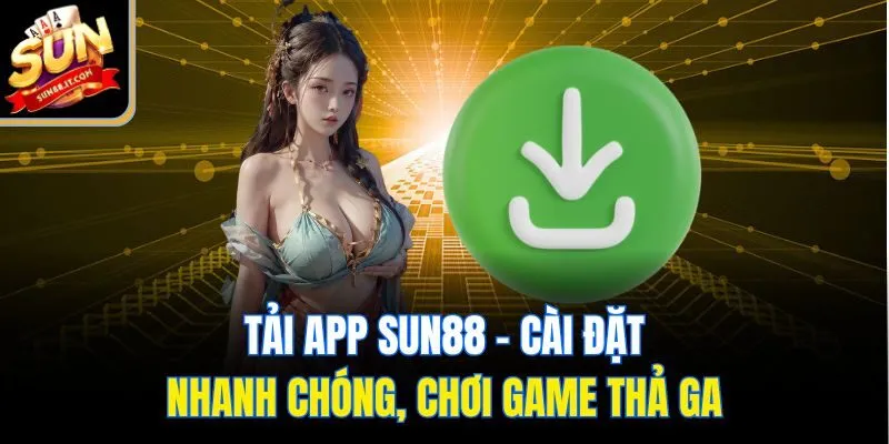 tải app Sun88