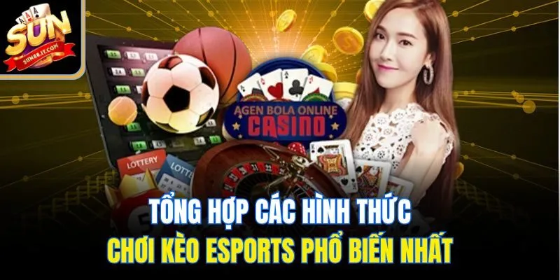 Tổng hợp các hình thức chơi kèo esports phổ biến nhất